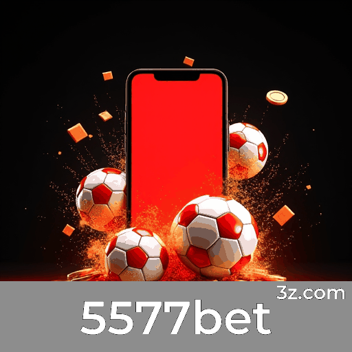 5577bet: A Plataforma de Apostas com Serviços Profissionais